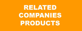 Click to view our Related Companies Products